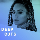 Beyonce - Deep Cuts (2018)+Download