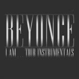 Beyonce - I Am Tour Instrumentals (2020)+Download