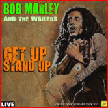 Bob Marley & The Wailers - Get Up Stand Up Live (2019)+Download