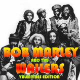 Bob Marley & The Wailers - Valentines Edition (2019)+Download