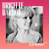 Brigitte Bardot - Romance (2021)+Download