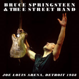Bruce Springsteen & The E Street Band - Joe Louis Arena, Detroit, MI 1988 (2020)+Download