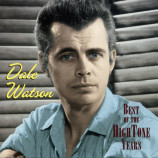 Dale Watson - Best Of The Hightone Years (2020)+Download