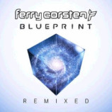 Ferry Corsten - Blueprint Remixed (2018)+Download