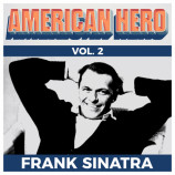 Frank Sinatra - American Hero Vol.2 (2019)+Download
