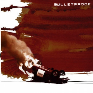 Bulletproof - Bulletproof - CD - Album
