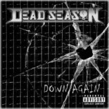 Dead Season - Down Again
