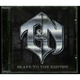 T&N - Slave To The Empire 