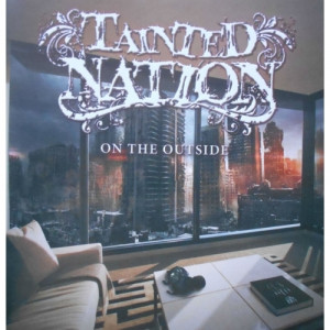Tainted Nation - On The Outside  - CD - Album