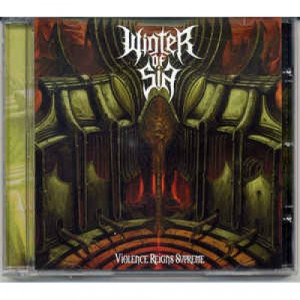 Winter Of Sin - Violence Reigns Supreme  - CD - Album