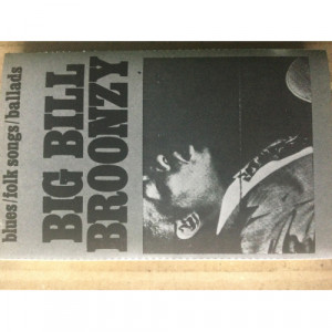 Big Bill Broonzy - Blues / Folk Songs / Ballads - Tape - Cassete