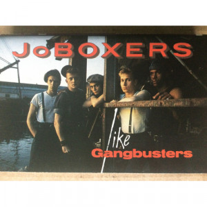 JoBoxers - Like Gangbusters - Tape - Cassete