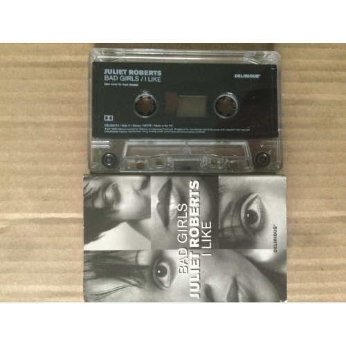Juliet Roberts - Bad Girls / I Like - Tape - Cassete