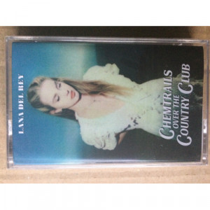 Lana Del Rey - Chemtrails Over The Country Club - Tape - Cassete