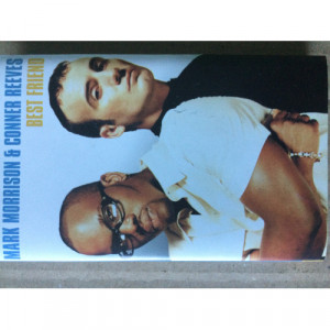 Mark Morrison And Conner Reeves - Best Friend - Tape - Cassete