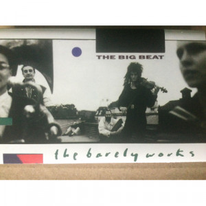The Barely Works - The Big Beat - Tape - Cassete