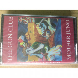 The Gun Club - Mother Juno - Tape - Cassete
