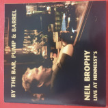 Neil Brophy - By The Bar, Pump & Barrel
