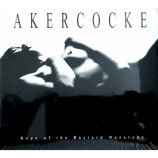 AKERCOCKE - Rape of The Bastard Nazarene