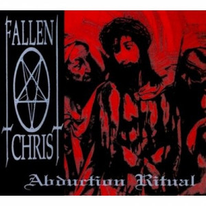 FALLEN CHRIST - Abduction Ritual - CD - Digipack
