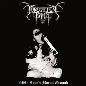 FORGOTTEN TOMB - III: Love's Burial Ground - Vinyl - 2 x LP