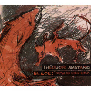 THEODOR BASTARD - Beloe: Hunting for Fierce Beasts - CD - Digipack