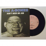 A-Bones - Don't Need No Job - 7