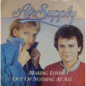 Air Supply - Making Love Out Of Nothing At All - 7 - Vinyl - 7"