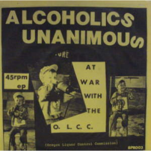 Alcoholics Unanimous - At War With The O.L.C.C. EP - 7 - Vinyl - 7"