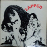 Alice Cooper, Captain Beefheart, Frank Zappa, Etc… - Zapped - LP