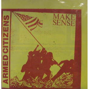 Armed Citizens - Make Sense EP - 7 - Vinyl - 7"