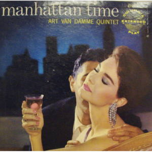 Art Van Damme Quintet - Manhattan Time - 7 - Vinyl - 7"
