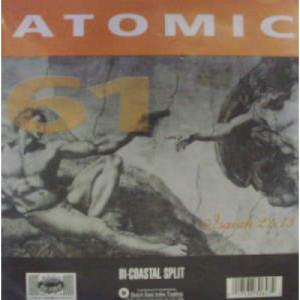 Atomic 61/Daisycutter - Bi-Coastal Split - 7 - Vinyl - 7"