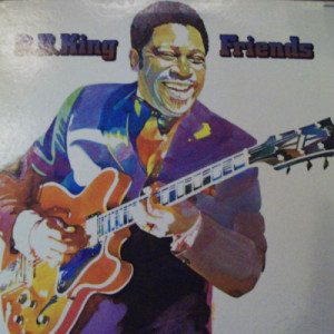 B.B. King - Friends - LP - Vinyl - LP