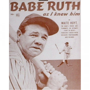 Babe Ruth - As I Knew Him - Sepia Print - Books & Others - Others