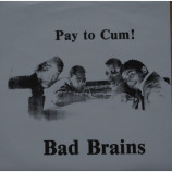 Bad Brains - Pay To Cum    (Red) - 7