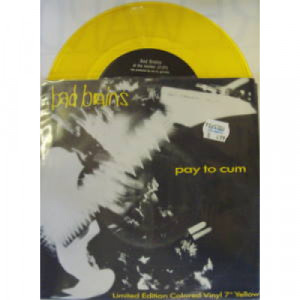 Bad Brains - Pay To Cum    (Yellow) - 7 - Vinyl - 7"