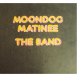 Band - Moondog Matinee - LP