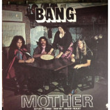 Bang - Mother / Bow To The King - LP