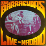 Barracudas - Live In Madrid - LP