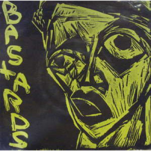Bastards - Who Cares - 7 - Vinyl - 7"