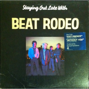 Beat Rodeo - Staying Out Late With - LP - Vinyl - LP