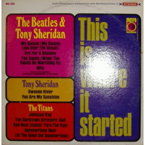 Beatles & Tony Sheridan - This Is Where It Started - LP - Vinyl - LP