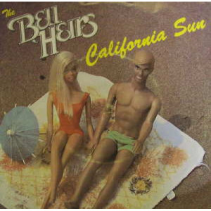 Bell Heirs - California Sun - 7 - Vinyl - 7"