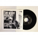 Berry Pickers - Watcha Tryin' To Do - 7