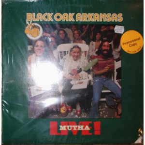 Black Oak Arkansas - Live! Mutha - LP - Vinyl - LP