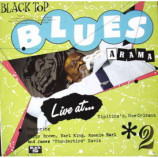 Black Top Blues-A-Rama Vol. 2 - Black Top Blues-A-Rama Vol. 2 - LP