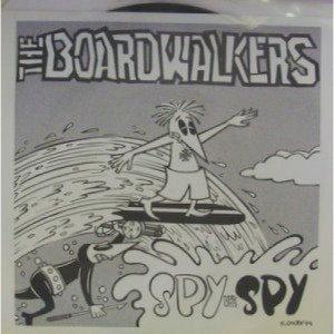 Boardwalkers - Spy vs. Spy - 7 - Vinyl - 7"