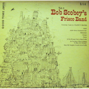 Bob Scobey's Frisco Band - Scobey Story Part 2  10