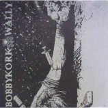 Bobbykork/Wally - Overkill - 7